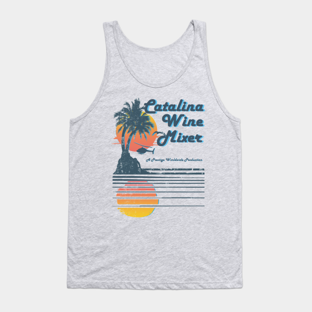 CATALINA WINE MIXER Catalina Wine Mixer Tank Top TeePublic